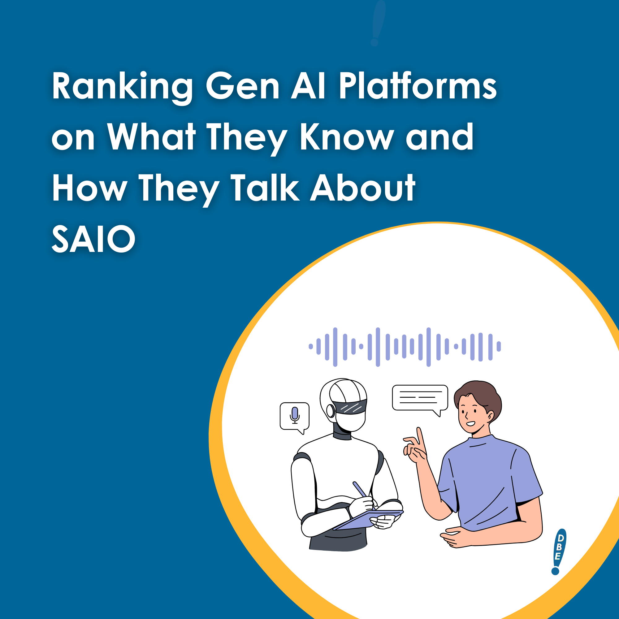 Ranking Gen AI Platforms on What They Know and How They Talk About SAIO At the bottom of picture there is a person talking to a robot taking notes
